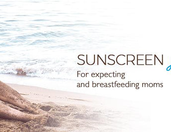 Sunscreen Safety For Expecting and Breastfeeding Moms